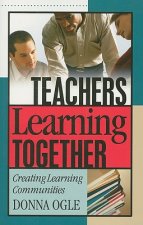 Teachers Learning Together
