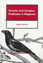 Coverbs and Complex Predicates in Wagiman