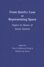 From Quirky Case to Representing Space