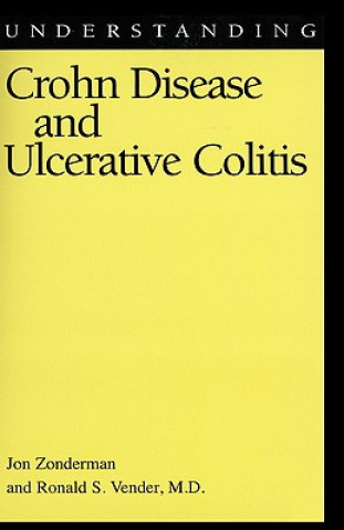 Understanding Crohn Disease and Ulcerative Colitis