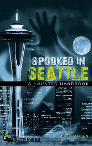 Spooked in Seattle