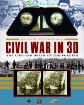 Smithsonian Civil War In 3D