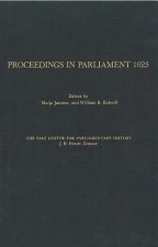 Proceedings in Parliament 1625, volume 1