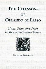 Chansons of Orlando di Lasso and Their Protestant Listeners