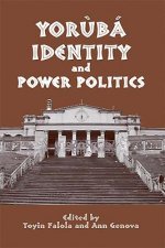 Yoruba Identity and Power Politics