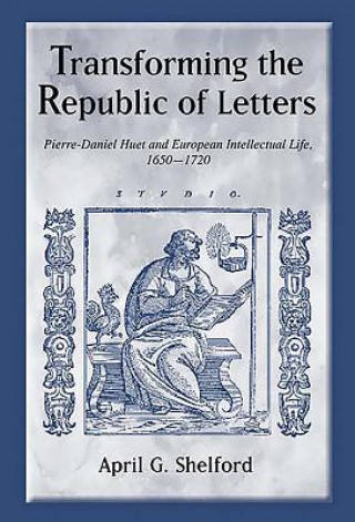 Transforming the Republic of Letters