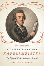 Career of an Eighteenth-Century Kapellmeister