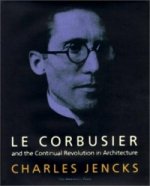 Le Corbusier and the Colonial Revolution in Architecture