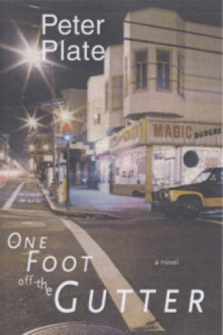 One Foot Off The Gutter