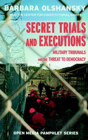 Secret Trials And Executions