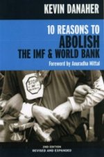 10 Reasons To Abolish The Imf And World Bank 2ed