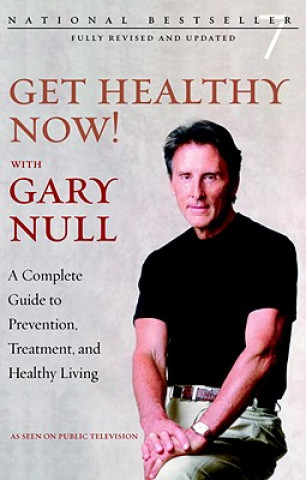 Get Healthy Now! With Gary Null