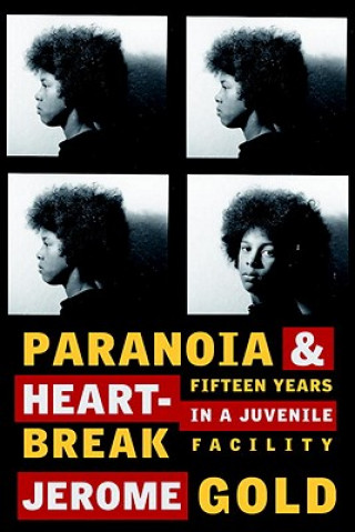 Paranoia and Heartbreak