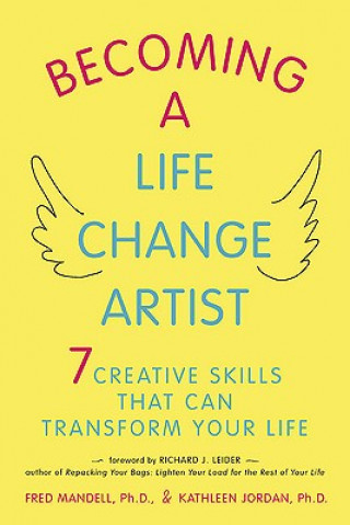 Becoming A Life Change Artist