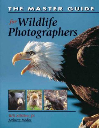 Master Guide For Wildlife Photographers