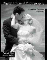 Digital Infrared Photography
