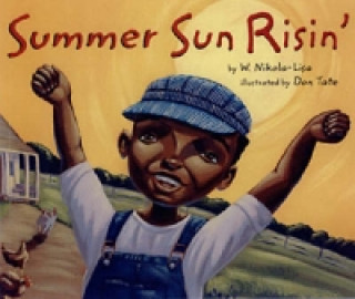 Summer Sun Risin'