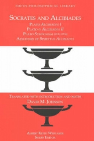 Socrates and Alcibiades: Four Texts