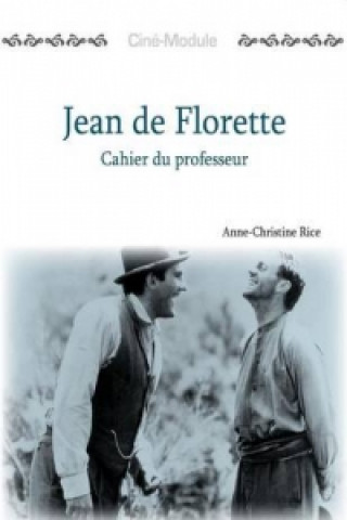 Cine-Module 1: Jean de Florette, Cahier du Professeur