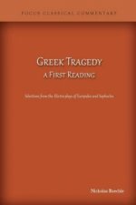 Greek Tragedy, a First Reading