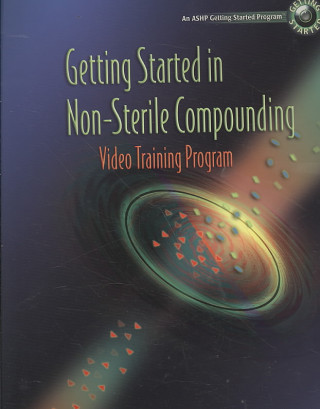 Getting Started in Non-sterile Compounding