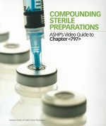 Compounding Sterile Preparations