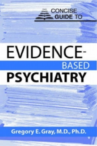 Concise Guide to Evidence-Based Psychiatry
