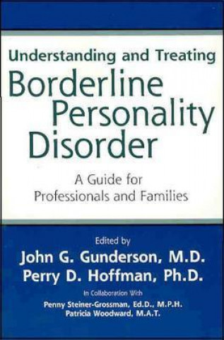 Understanding and Treating Borderline Personality Disorder