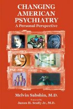 Changing American Psychiatry