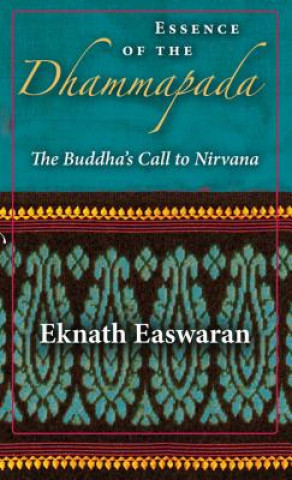 Essence of the Dhammapada (Eknath Easwaran)(Miękka)