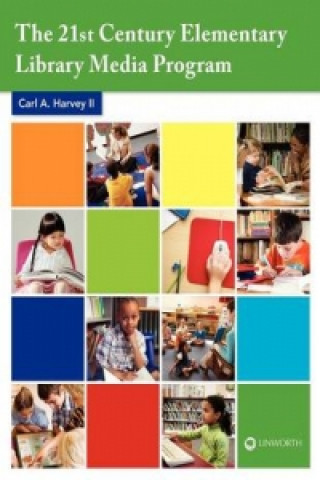 21st Century Elementary Library Media Program