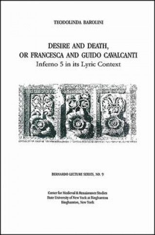 Desire and Death, or Francesca and Guido Cavalcanti
