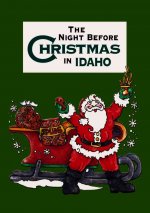Night Before Christmas in Idaho