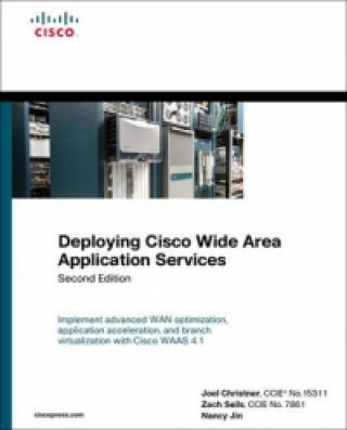 Deploying Cisco Wide Area Application Services