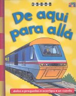 De Aqui Para Alla