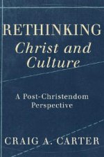 Rethinking Christ and Culture