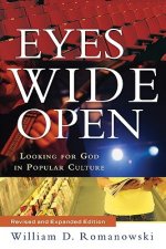 Eyes Wide Open - Looking for God in Popular Culture