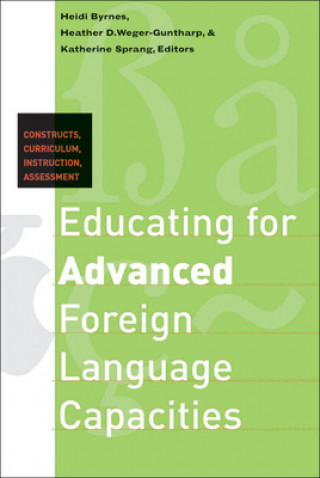 Educating for Advanced Foreign Language Capacities