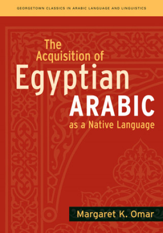 Acquisition of Egyptian Arabic as a Native Language