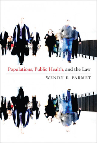 Populations, Public Health, and the Law