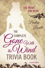 Complete Gone With the Wind Trivia Book