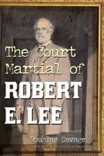 Court Martial of Robert E. Lee