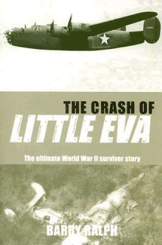 Crash of Little Eva, The