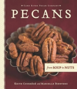 Pecans: From Soups to Nuts