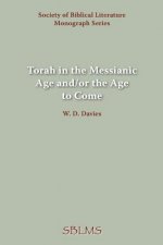 Torah in the Messianic Age And/or the Age to Come