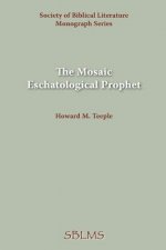 Mosaic Eschatological Prophet
