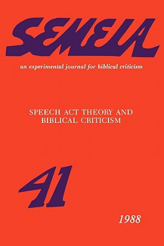 Speech Act Theory and Biblical Criticism