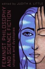 Feminist Philosophy And Science Fiction