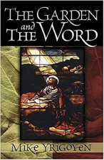Garden And The Word, The
