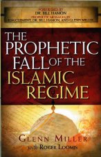 Prophetic Fall of the Islamic Regime